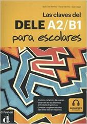 Las claves del Dele A2-B1. Con espansione online