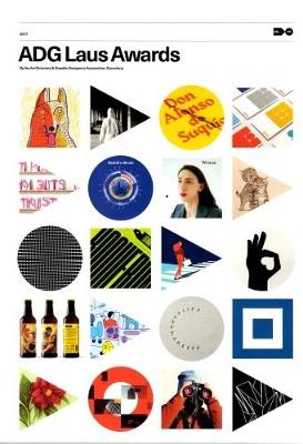 ADG Laus Awards 2017. Graphic design and visual communication. Ediz. catalana, inglese e spagnola  - Libro Promopress 2018 | Libraccio.it