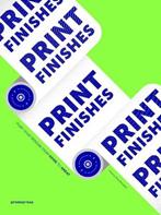 Print finishes. Push your designs from good to great  - Libro Edizioni Flamant 2018 | Libraccio.it