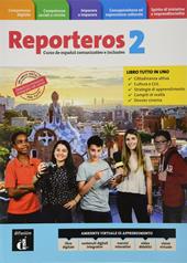 Reporteros Italia. Libro del alumno. Cuaderno. Per la Scuola media. Con e-book. Con espansione online. Vol. 2