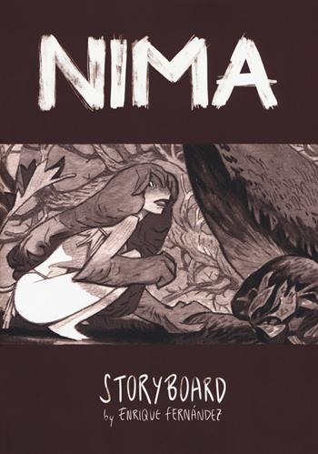 Nima. Storyboard - Enrique Fernández - Libro Spaceman Project 2019 | Libraccio.it