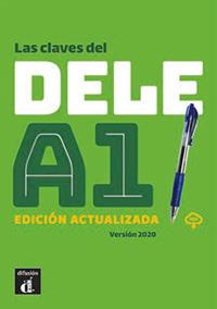 Las claves del nuevo. DELE A2. Per le Scuole superiori.  - Libro Difusion 2022 | Libraccio.it