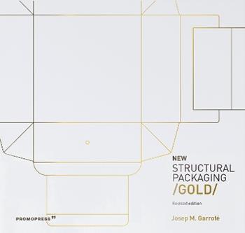 New structural packaging - Josep M. Garrofé - Libro Promopress 2020 | Libraccio.it