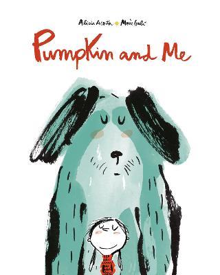Pumpkin and me. Ediz. a colori - Alicia Acosta, Mercè Galí - Libro Nube Ocho 2021, Somos8 | Libraccio.it