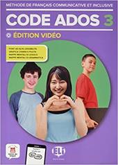 Code Ados. Édition vidéo. Per la Scuola media. Con e-book. Con espansione online. Vol. 3