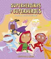 Superheroinas y superheroes. Manual de instrucciones. Ediz. a colori - Davide Calì, Gomez - Libro Nube Ocho 2022, Somos8 | Libraccio.it