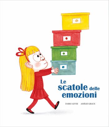 Le scatole delle emozioni. Ediz. a colori - Dario Alvisi, Amélie Graux - Libro Nube Ocho 2021, Siamo8 | Libraccio.it