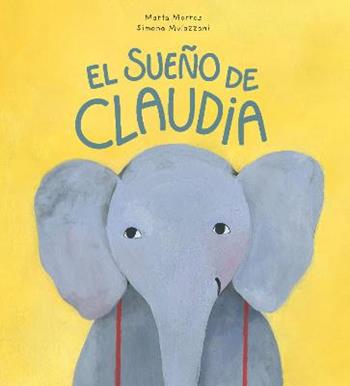 El sueno de Claudia. Ediz. a colori - Marta Morros - Libro Nube Ocho 2021 | Libraccio.it