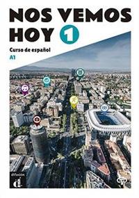 Nos vemos hoy. Alumno. Per le Scuole superiori. Vol. 1  - Libro Difusion 2023 | Libraccio.it
