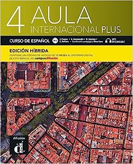 Aula internacional plus. Version hybrida. Con e-book. Con espansione online. Vol. 4 - Jaime Corpas, Agustin Garmedia, GARMEDIA AGUSTIN - Libro Difusion 2023 | Libraccio.it