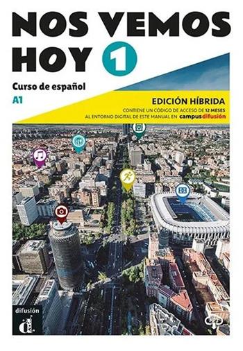 Nos vemos hoy. Per le Scuole superiori. Vol. 1  - Libro Difusion 2025 | Libraccio.it