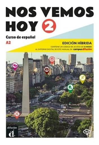 Nos vemos hoy. Per le Scuole superiori. Vol. 2  - Libro Difusion 2025 | Libraccio.it