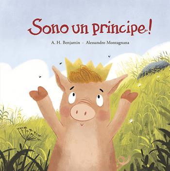 Soy un principe! Ediz. a colori - A. H. Benjamin - Libro Nube Ocho 2022, Somos8 | Libraccio.it