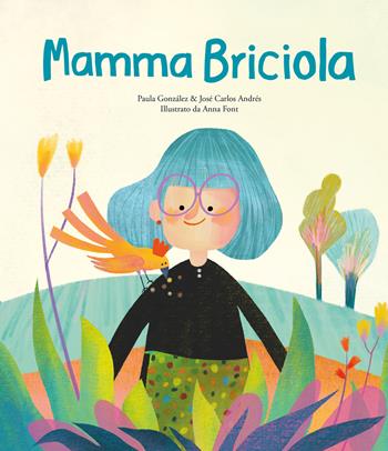 Mamma Briciola. Ediz. a colori - José Carlos Andrés - Libro Nube Ocho 2024, Siamo8 | Libraccio.it
