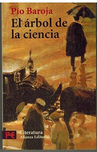 El árbol de la ciencia. - Pio Baroja - Libro Alianza 1997 | Libraccio.it