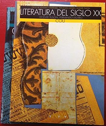 LITERATURA DEL SIGLO XX - LAZARO F., TUSON V. - Libro | Libraccio.it