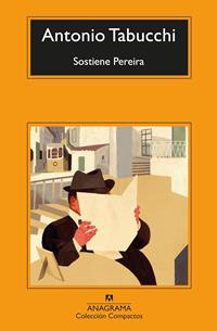 Sostiene Pereira - Antonio Tabucchi - Libro Anagrama 2006 | Libraccio.it