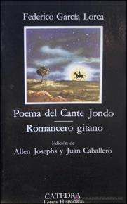 Poema del cante jondo-Romancero gitano - Federico García Lorca - Libro Catedra 2015 | Libraccio.it