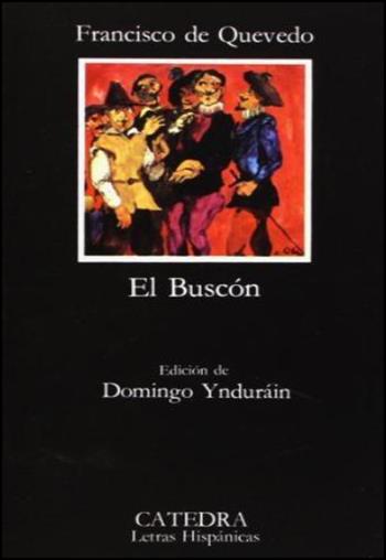 BUSCON - Francisco de Quevedo - Libro Ediciones Catedra, S.A. | Libraccio.it