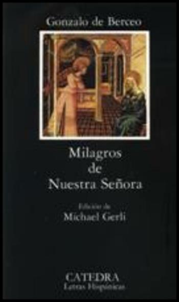 Milagros de nuestra senora - Gonzalo de Berceo - Libro Catedra 2001 | Libraccio.it