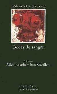 Bodas de sangre - Federico García Lorca - Libro Catedra 1998 | Libraccio.it