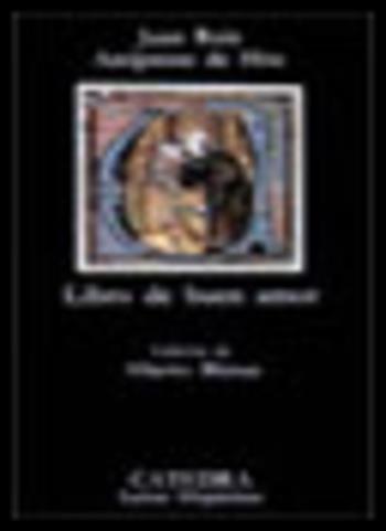 Libro de buen amor - Juan Ruiz - Libro Catedra 2001 | Libraccio.it