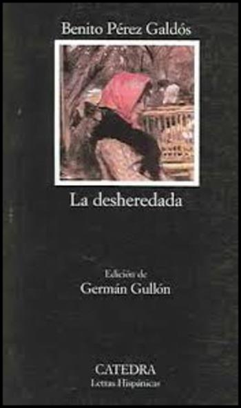DESHEREDADA - PEREZ GALDOS, BENITO - Libro | Libraccio.it