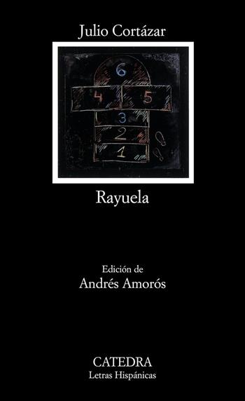 Rayuela - Julio Cortazar - Libro Catedra 2008 | Libraccio.it