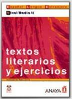 Textos literarios y ejercicios. Vol. 2 - Concepción Bados Ciria - Libro Anaya 2001 | Libraccio.it