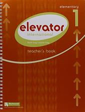 Elevator. Level 1. Teacher's book-Teacher's resource. Con CD Audio. Vol. 3