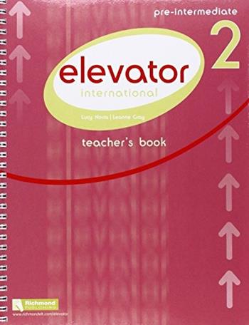 Elevator. Level 2. Teacher's book-Teacher's resource-Student's pack. Con CD Audio. Vol. 3  - Libro Richmond Publishing 2008 | Libraccio.it