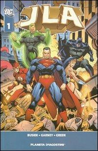 JLA TP. Vol. 1 - Kurt Busiek, Ron Garney - Libro Planeta De Agostini 2007 | Libraccio.it