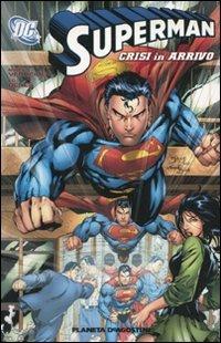 Crisi in arrivo. Superman. Vol. 5 - Mark Verheiden, Ed Benes - Libro Planeta De Agostini 2010 | Libraccio.it