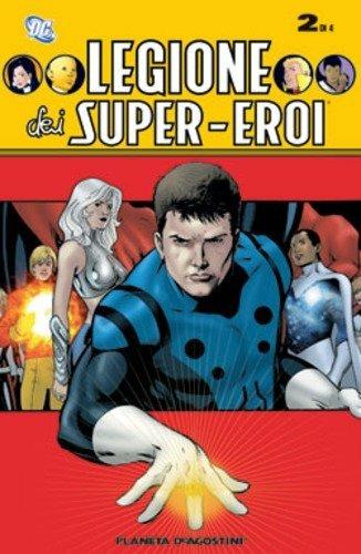 Legione dei super eroi. Vol. 2 - Mark Waid - Libro Planeta De Agostini 2009 | Libraccio.it