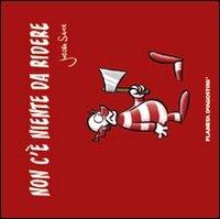 Non c'è niente da ridere. Vol. 1 - Joscha Sauer - Libro Planeta De Agostini 2007 | Libraccio.it