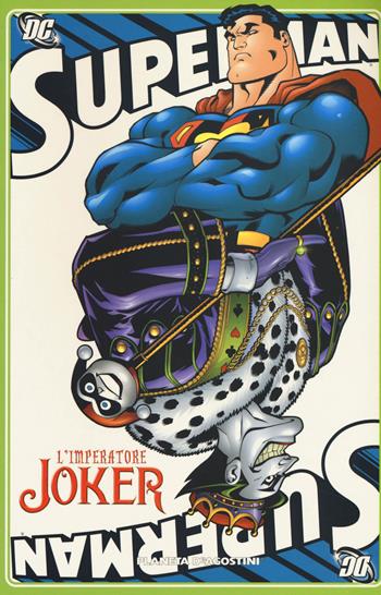 L' imperatore Joker. Superman  - Libro Lion 2017, Planeta | Libraccio.it