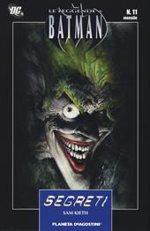Segreti. Le leggende di Batman. Vol. 11