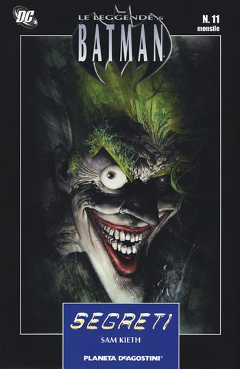 Segreti. Le leggende di Batman. Vol. 11 - Sam Kieth - Libro Lion 2018, Planeta | Libraccio.it