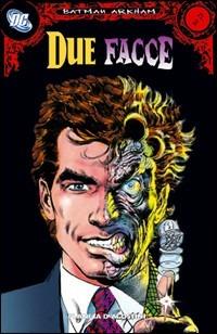 Batman Arkham. Vol. 2: Due facce.  - Libro Planeta De Agostini 2008 | Libraccio.it