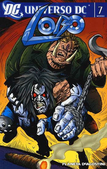 Lobo. Vol. 7 - Keith Giffen, Alan Grant, Simon Bisley - Libro Lion 2018, DC Universe | Libraccio.it