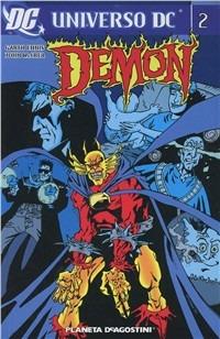 Demon. Vol. 2 - Garth Ennis, John McCrea - Libro Planeta De Agostini 2009, Universo DC | Libraccio.it