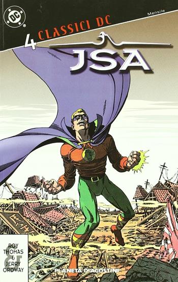 JSA. Classici DC. Vol. 4 - Roy Thomas - Libro Planeta De Agostini 2009 | Libraccio.it