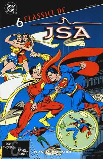 JSA. Classici DC. Vol. 6 - Roy Thomas, Arvell Jones - Libro Planeta De Agostini 2017, Classici DC legione dei super eroi | Libraccio.it