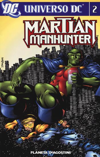 Martian manhunter. Vol. 2 - John Ostrander, Tom Mandrake - Libro Planeta De Agostini 2018, Universo DC | Libraccio.it