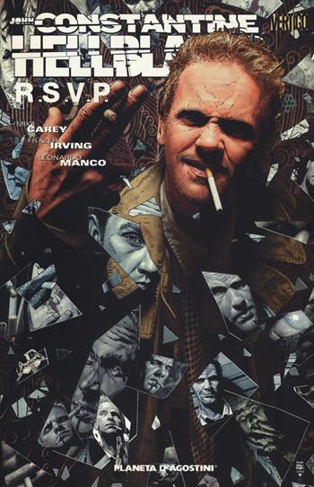 R.S.V.P. John Constantine. Hellblazer - Mike Carey, Frazer Irving, Leonardo Manco - Libro Lion 2018, Planeta | Libraccio.it