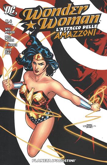 L' attacco delle amazzoni. Wonder Woman. Vol. 4 - Will Pfeifer, J. Torres - Libro Planeta De Agostini 2017, Lion book DC | Libraccio.it