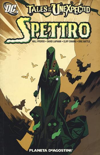 Spettro. Tales of the unexpected - Will Pfeifer, David Lapham, Cliff Chiang - Libro Planeta De Agostini 2018, DC Comics | Libraccio.it