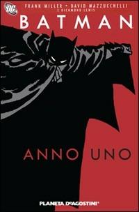 Batman. Anno uno - Frank Miller - Libro Planeta De Agostini 2008 | Libraccio.it