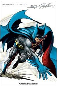 Batman - Neal Adams - Libro Planeta De Agostini 2015 | Libraccio.it