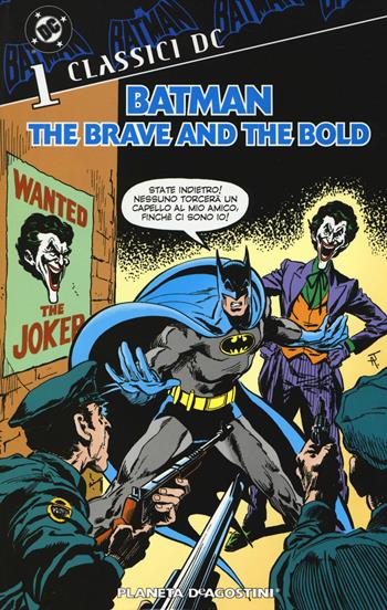 Batman. The brave and the bold. Vol. 1 - Bob Haney, Jim Aparo - Libro Planeta De Agostini 2018, DC Comics | Libraccio.it